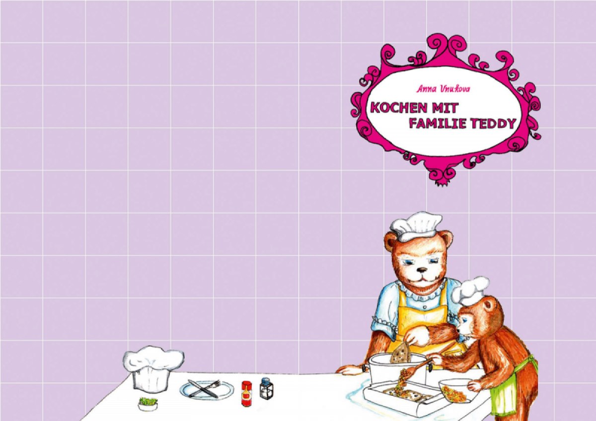 Entwicklung und Gestaltung eines illustrativen Kochbuchs für das gemeinsame Kochen von Eltern und Kindern