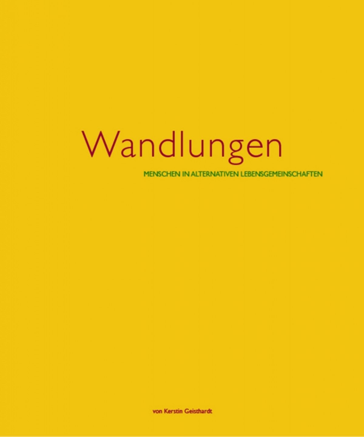 Menschen in alternativen Lebensgemeinschaften