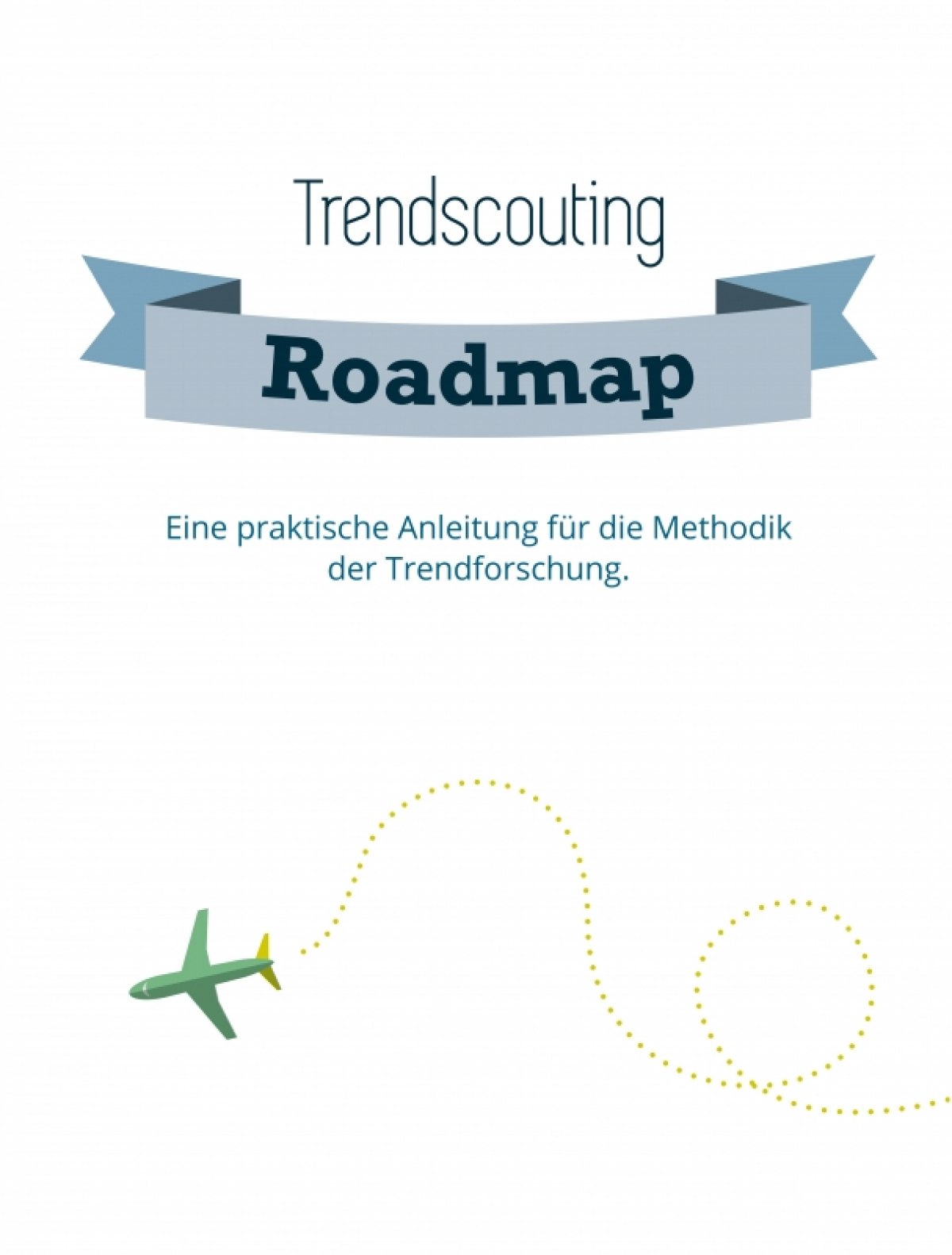 Eine praktische Anleitung für die Methodik der Trendforschung
