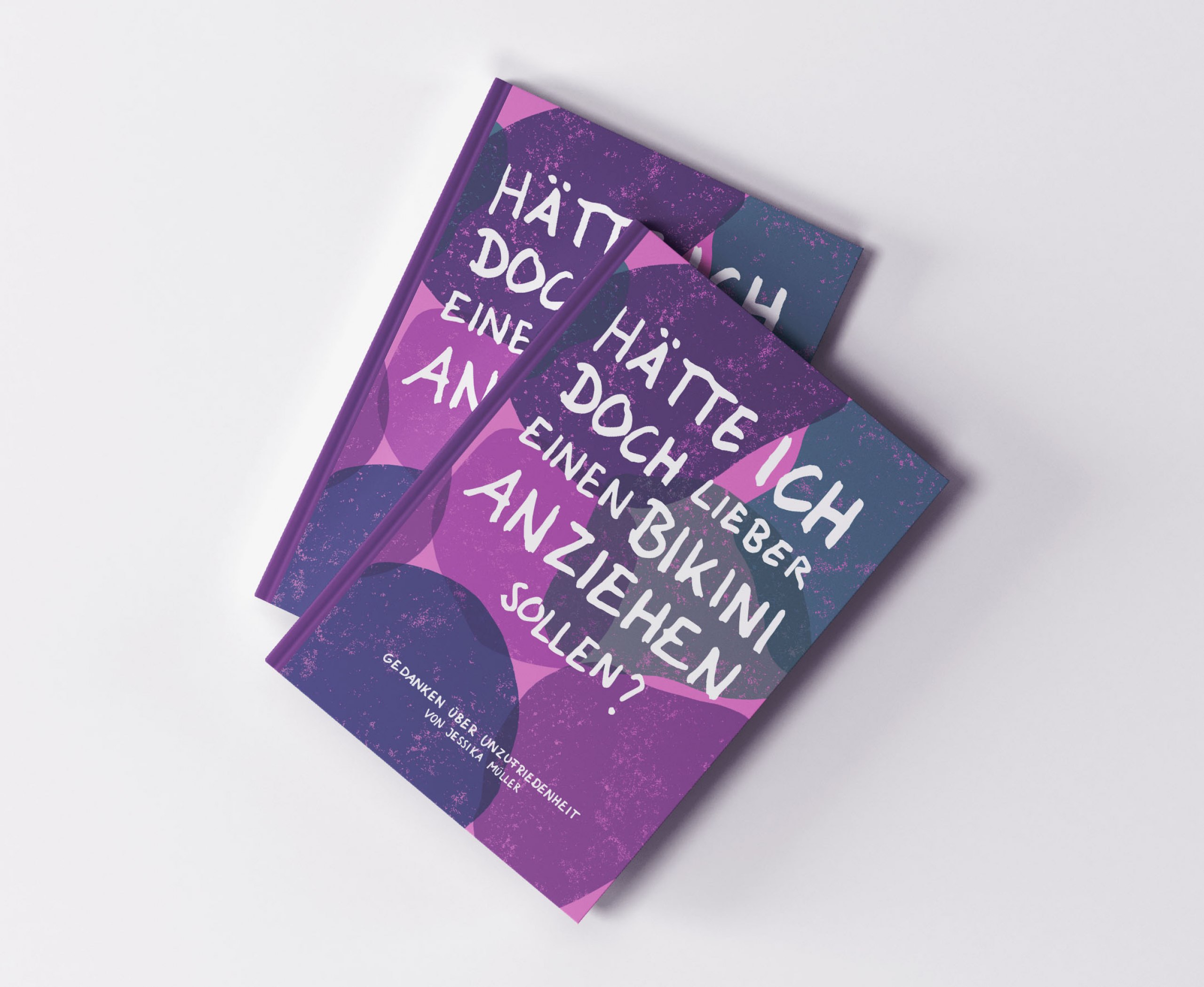 Konzeption und Gestaltung eines Buches zum Thema Unzufriedenheit