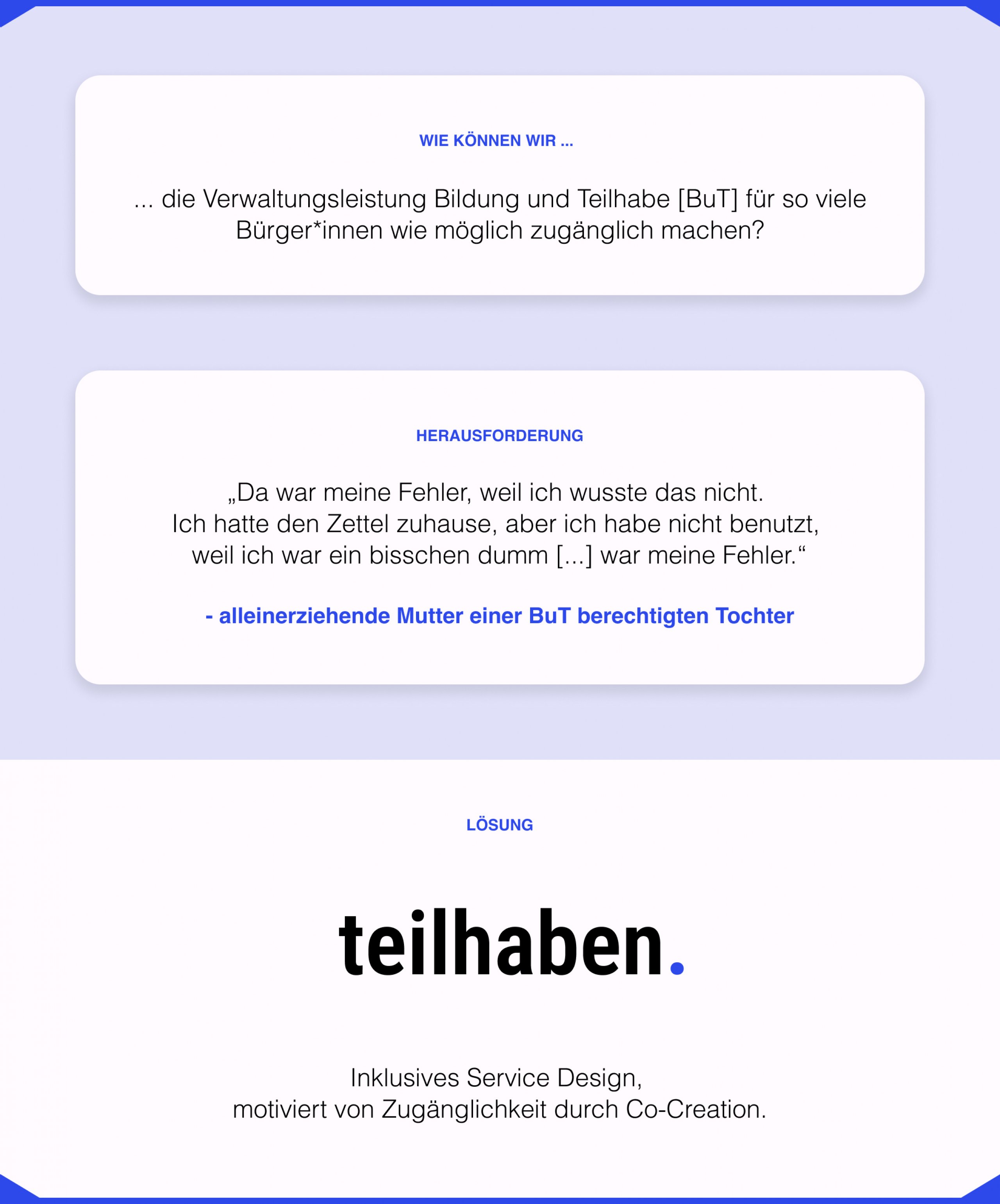 Service Design für die Zugänglichkeit des Bildungs- und Teilhabepakets [BuT] als Verwaltungsdienstleistung.