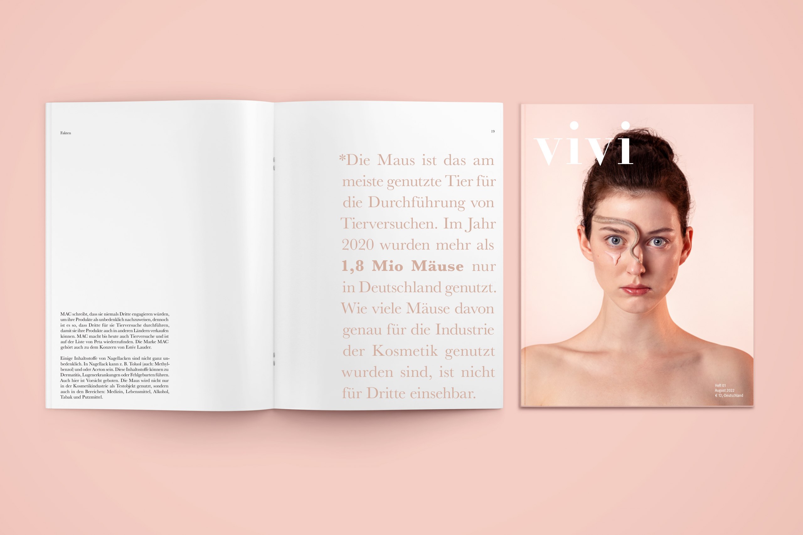 Ein Magazin über die Eingriffe des Menschen am lebenden Tier zu Forschungszwecken in der Kosmetikindustrie